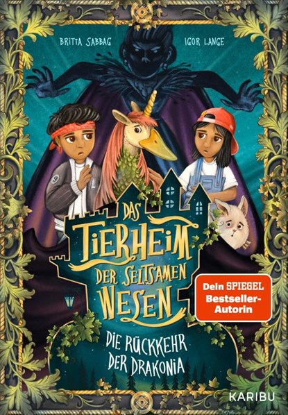 Das Tierheim der seltsamen Wesen (Band 2) - Die Rückkehr der Drakonia, Britta Sabbag - Gebonden - 9783961293308