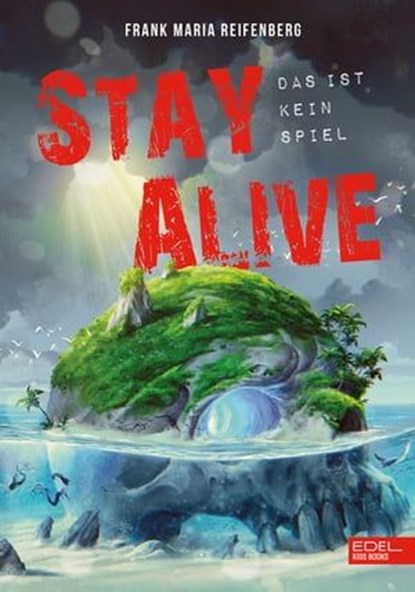 Stay Alive – das ist kein Spiel, Frank Maria Reifenberg - Ebook - 9783961293414