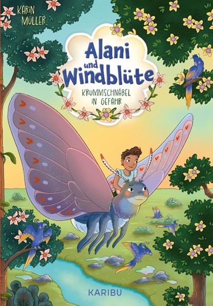 Alani & Windblüte (Band 2) - Krummschnäbel in Gefahr, Karin Müller - Gebonden - 9783961293681