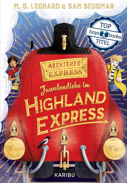 Abenteuer-Express (Band 1) - Juwelendiebe im Highland Express, Maya G. Leonard ;  Sam Sedgman - Gebonden - 9783961293896