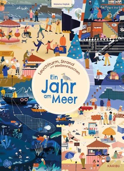 Leuchtturm, Strand und Wellenrauschen - Ein Jahr am Meer, Malwina Hajduk - Gebonden - 9783961294008