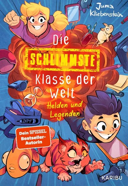 Die schlimmste Klasse der Welt (Band 6) - Helden und Legenden, Juma Kliebenstein - Gebonden - 9783961295395