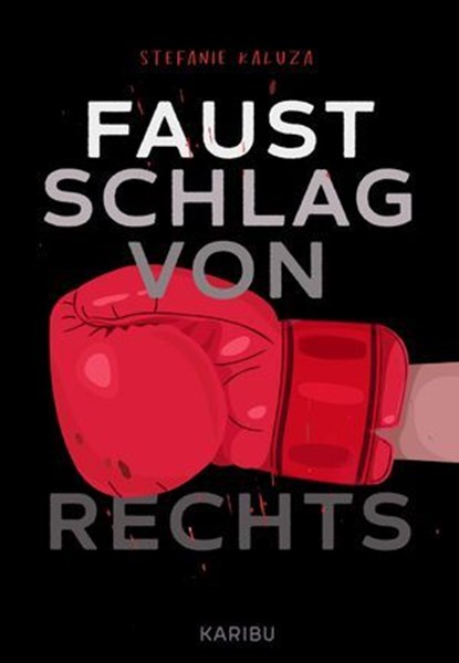 Faustschlag von rechts, Stefanie Kaluza - Ebook - 9783961295678