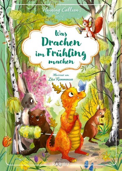 Was Drachen im Frühling machen, Henning Callsen - Gebonden - 9783961295784