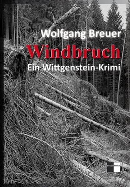 Windbruch, Wolfgang Breuer - Ebook - 9783961360499