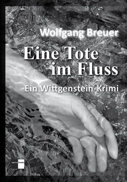 Eine Tote im Fluss, Wolfgang Breuer - Ebook - 9783961360635