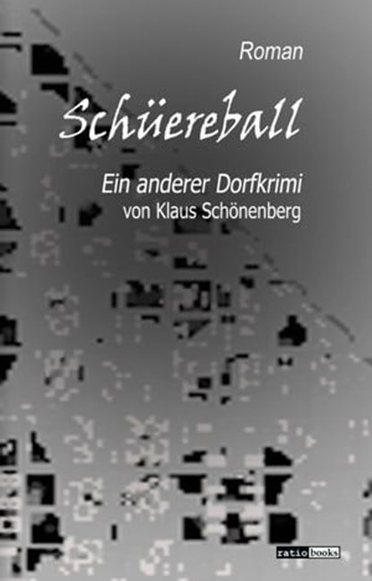 Schüereball, Klaus Schönenberg - Ebook - 9783961360802