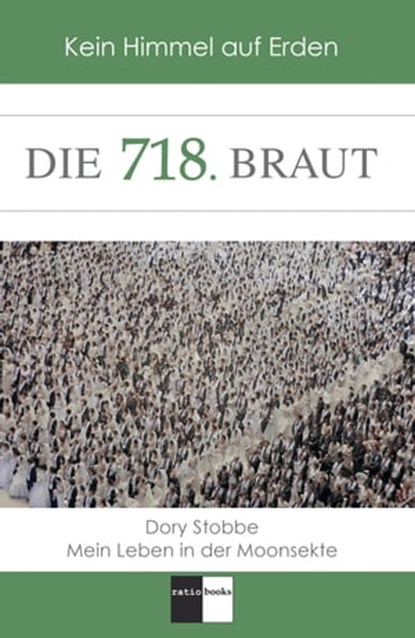 Die 718. Braut, Dory Stobbe - Ebook - 9783961361472
