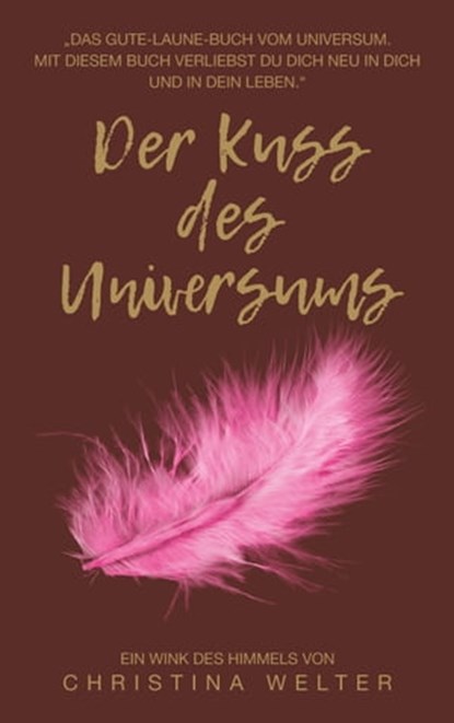 Der Kuss des Universums, Christina Welter - Ebook - 9783961361557