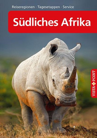 Südliches Afrika - VISTA POINT Reiseführer A bis Z, Friedrich H. Köthe ;  Elisabeth Petersen ;  Daniela Schetar - Paperback - 9783961414871