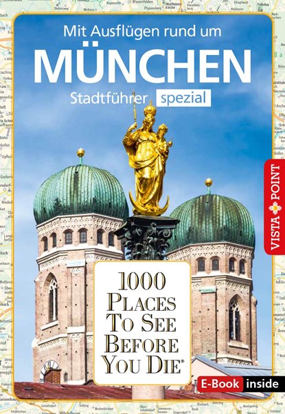 Reiseführer München. Stadtführer inklusive Ebook. Ausflugsziele, Sehenswürdigkeiten, Restaurant & Hotels uvm., Franziska Reichel ;  Marlis Kappelhoff - Paperback - 9783961416318