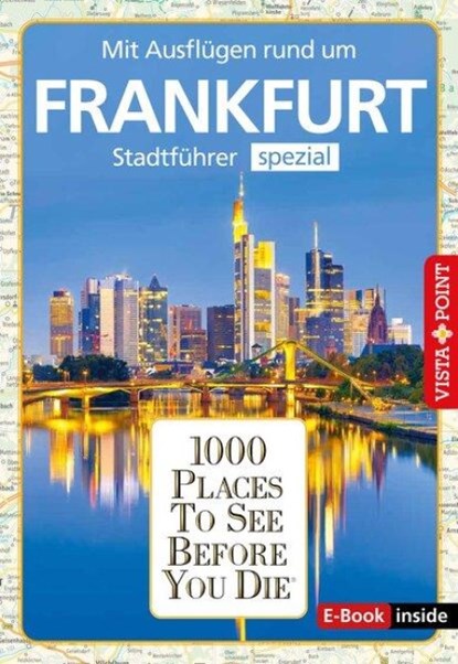 Reiseführer Frankfurt. Stadtführer inklusive Ebook. Ausflugsziele, Sehenswürdigkeiten, Restaurant & Hotels uvm., Hannah Glaser ; Isabelle Winkel - Paperback - 9783961416394