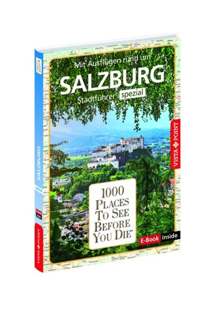 Reiseführer Salzburg. Stadtführer inklusive Ebook. Ausflugsziele, Sehenswürdigkeiten, Restaurant & Hotels uvm., Roland Mischke ; Katja Wegener - Paperback - 9783961417285