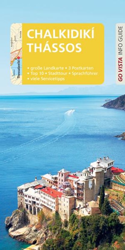 GO VISTA: Reiseführer Chalkidikí & Thássos, Klaus Bötig - Paperback - 9783961417896
