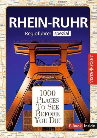 Reiseführer Rhein - Ruhr. Regioführer inklusive Ebook. Ausflugsziele, Sehenswürdigkeiten, Restaurants & Hotels uvm., Heike Wagner ; Romy Mlinzk - Paperback - 9783961419203