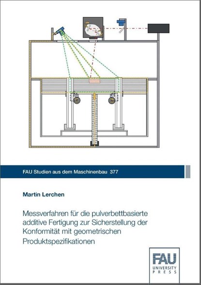 Messverfahren für die pulverbettbasierte additive Fertigung zur Sicherstellung der Konformität mit geometrischen Produktspezifikationen, Martin Lerchen - Paperback - 9783961474639