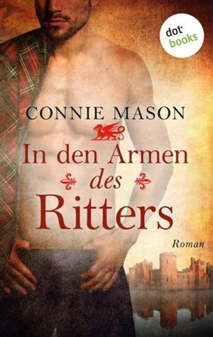 In den Armen des Ritters, Connie Mason - Ebook - 9783961481538