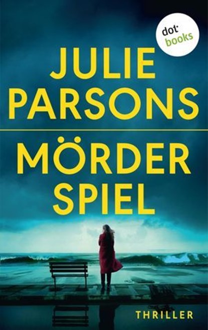 Mörderspiel: Marys Tod - Erster Roman, Julie Parsons - Ebook - 9783961484010