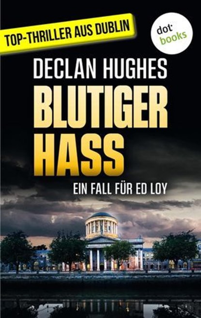 Blutiger Hass, Declan Hughes - Ebook - 9783961487325
