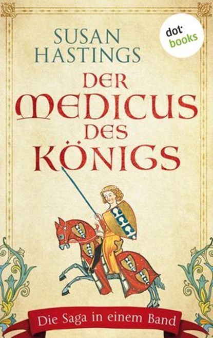 Der Medicus des Königs, Susan Hastings - Ebook - 9783961489954