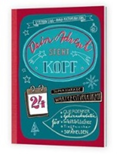 Dein Advent steht Kopf, SIGG,  Stephan - Paperback - 9783961570126