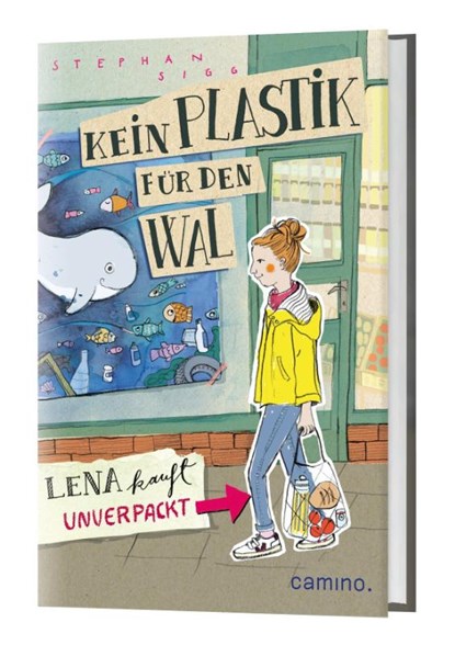 Kein Plastik für den Wal, Stephan Sigg - Gebonden - 9783961570928