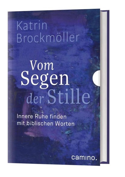 Vom Segen der Stille, Katrin Brockmöller - Gebonden - 9783961571246