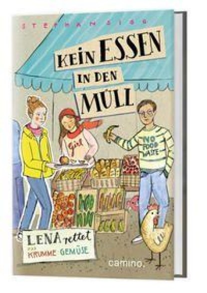 Kein Essen in den Müll, Stephan Sigg - Gebonden - 9783961571369
