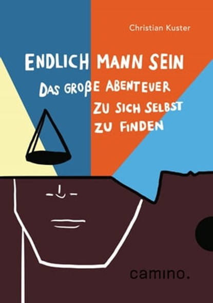 Endlich Mann sein, Christian Kuster - Ebook - 9783961579815