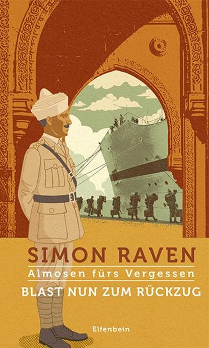 Almosen fürs Vergessen 02. Blast nun zum Rückzug, Simon Raven - Gebonden - 9783961600168
