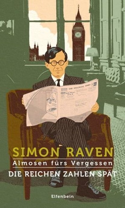 Die Reichen zahlen spät, Simon Raven - Ebook - 9783961600403