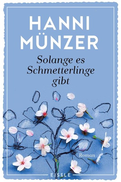 Solange es Schmetterlinge gibt, Hanni Münzer - Paperback - 9783961610136
