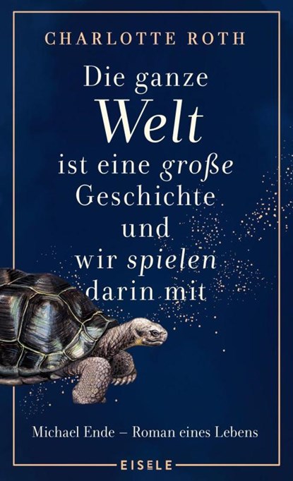 Die ganze Welt ist eine große Geschichte, und wir spielen darin mit, Charlotte Roth - Gebonden - 9783961610693