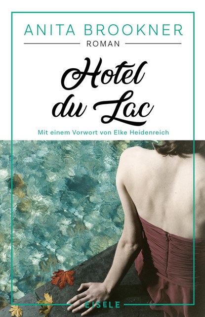 Hotel du Lac, Anita Brookner - Paperback - 9783961611072