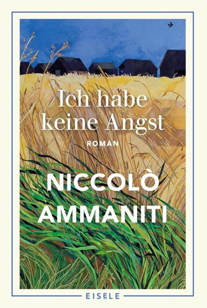 Ich habe keine Angst, Niccolò Ammaniti - Paperback - 9783961611713