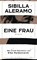 Eine Frau, Sibilla Aleramo - Gebonden - 9783961611850