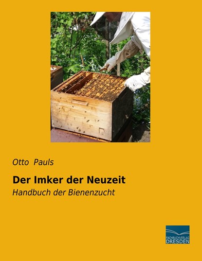 Der Imker der Neuzeit, Otto Pauls - Paperback - 9783961690695