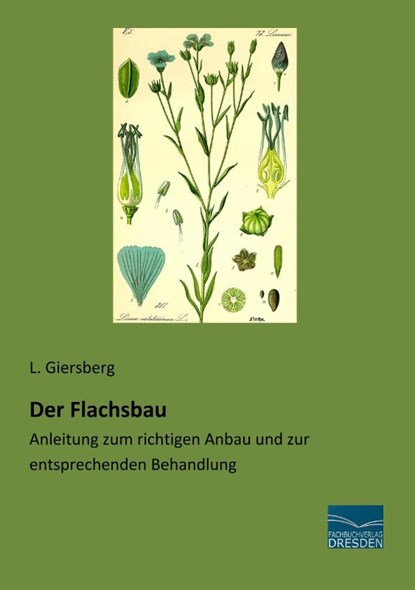 Der Flachsbau, L. Giersberg - Paperback - 9783961690756