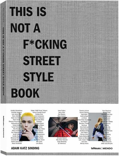 This is not a f*cking street style book, KATZ SINDING,  Adam - Gebonden Gebonden - 9783961710782