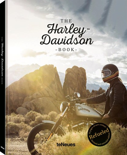 The Harley-Davidson Book - Refueled, teNeues Verlag - Gebonden Gebonden - 9783961712991