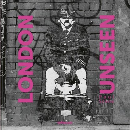 London Unseen, SCANE,  Paul - Gebonden - 9783961713844