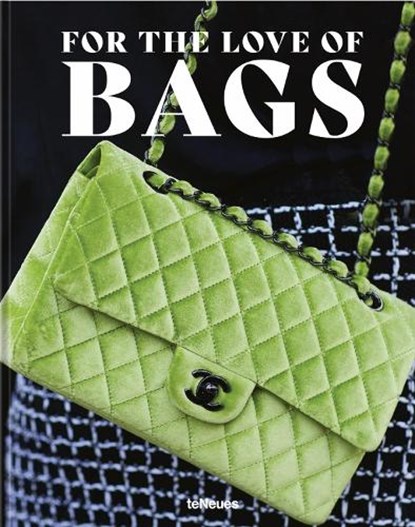 For the Love of Bags, WERNER,  Julia ; Braatz, Dennis ; Semburg, Sandra - Gebonden - 9783961714001