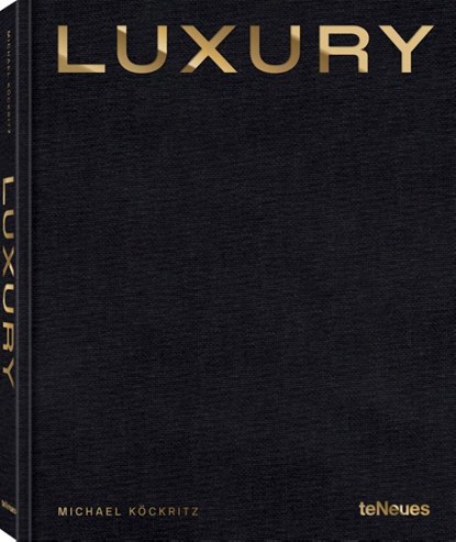 Luxury, KOECKRITZ,  Michael - Gebonden Gebonden - 9783961715312