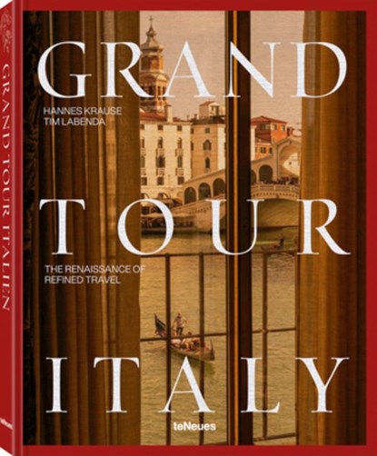 Grand Tour Italy, Tim Labenda ; Hannes-Vincent Krause - Gebonden - 9783961716593