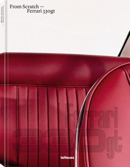 Ferrari 330GT, Charles Blunier ; Sven Germann ; Beat Imwinkelried - Gebonden - 9783961716876