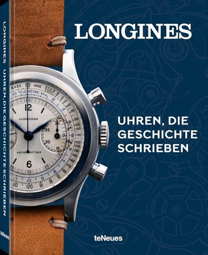 Longines, Pierre-André Schmitt - Gebonden - 9783961717149