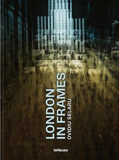 London in Frames, Ovidiu Selaru - Gebonden - 9783961717385