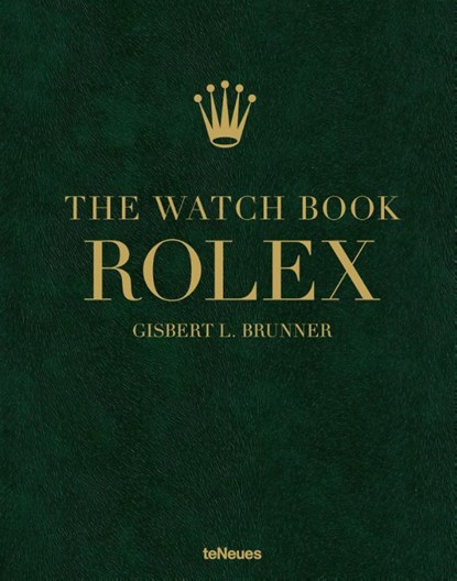 The Watch Book Rolex: 4th Revised Edition, Gisbert L Brunner - Gebonden - 9783961717866