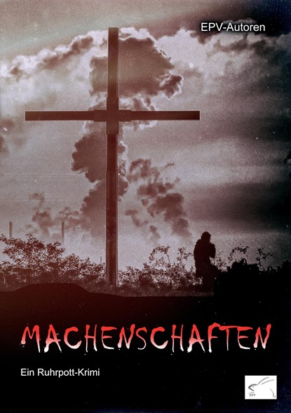Machenschaften, EPV-Autoren - Paperback - 9783961740109