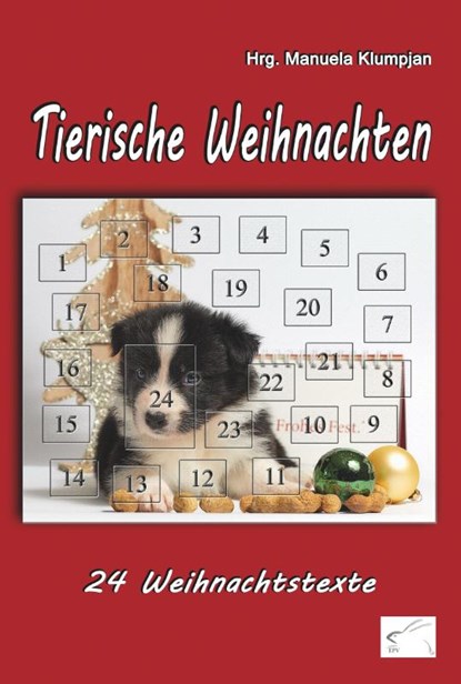 Tierische Weihnachten, Manuela Klumpjan - Paperback - 9783961740505